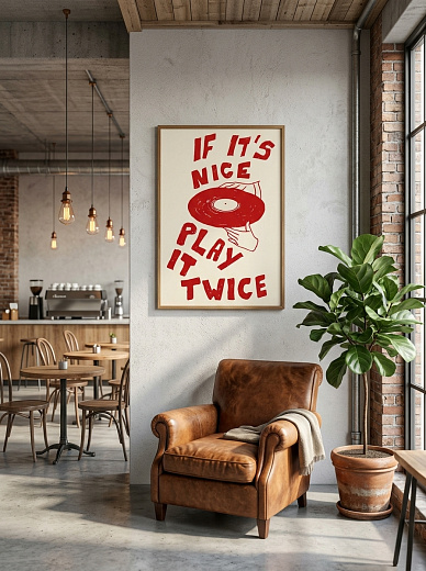 "Постер на стену If It's Nice Play It Twice" от CKR Marketing
