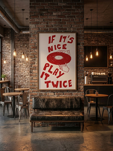 "Постер на стену If It's Nice Play It Twice" от CKR Marketing