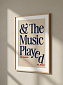 Постер на стену The Music Played